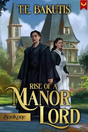 Rise of a Manor Lord: A Progression Fantasy Isekai