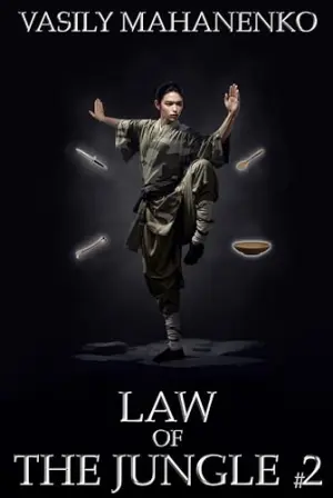 Law of the Jungle (Book 2): A Wuxia Progression Fantasy Adventure Series