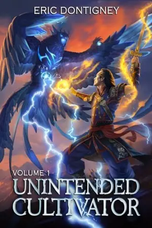 Unintended Cultivator: Volume One (Unintended Cultivator, #1)