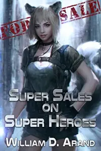 Super Sales on Super Heroes (Super Sales on Super Heroes, #1)