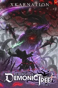 Reborn as a Demonic Tree (Reborn as a Demonic Tree #1)