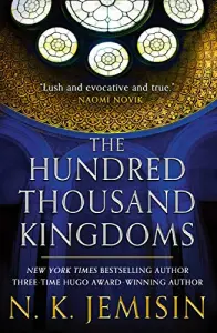 The Hundred Thousand Kingdoms (Inheritance Trilogy, #1)