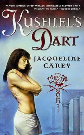 Kushiel's Dart (Phèdre's Trilogy #1)