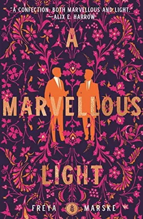 A Marvellous Light (The Last Binding, #1)