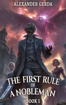 The First Rule of a Nobleman (Book 1): A Portal Progression Fantasy Series