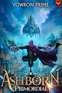 Ashborn Primordial 2: A Progression Fantasy Epic