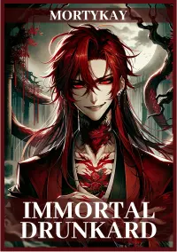 Immortal Drunkard: Volume 2: Wuxia/Xianxia Cultivation & Progression Fantasy Adventure