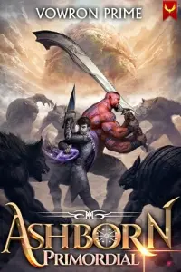 Ashborn Primordial 3: A Progression Fantasy Epic