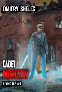 Cadet Morozov: A Portal Progression Fantasy Series