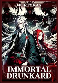 Immortal Drunkard: Wuxia/Xianxia Cultivation Adventure & Progression Fantasy