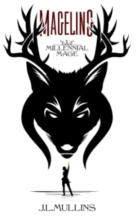 Mageling: A Slice of Life Progression Fantasy (Millennial Mage)