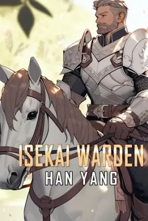 Isekai Warden: A LitRPG Progression Fantasy
