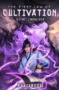 The First Law of Cultivation: A Xianxia Progression Fantasy