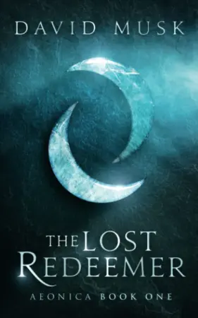The Lost Redeemer: A Progression Fantasy Epic (Aeonica)