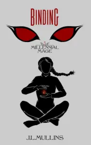 Binding: A Slice of Life Progression Fantasy