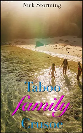 Taboo Family Crusoe: Part One (A Step Harem Fantasy) (Lost at Sea Book 1)