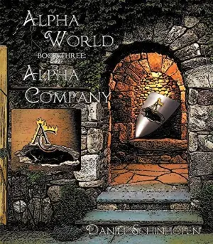 Alpha Company (Alpha World, #3)