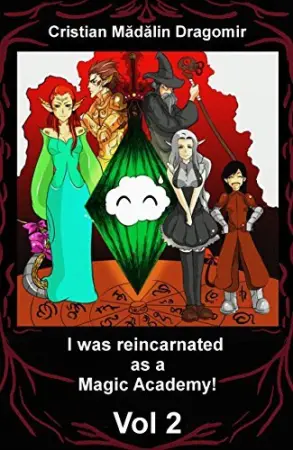 Never knew what hit him! (I was reincarnated as a Magic Academy! #2)