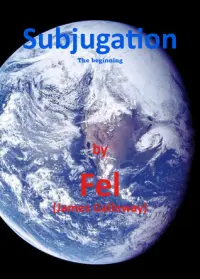 Subjugation (Subjugation, #1)