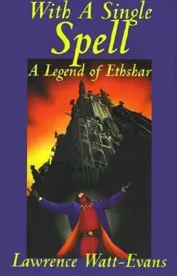 With a Single Spell (Ethshar, #2)
