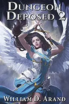 Dungeon Deposed 2 (Dungeon Deposed, #2)