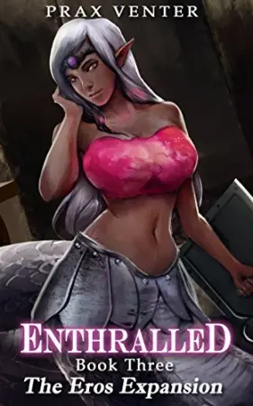 The Eros Expansion (Enthralled, #3)