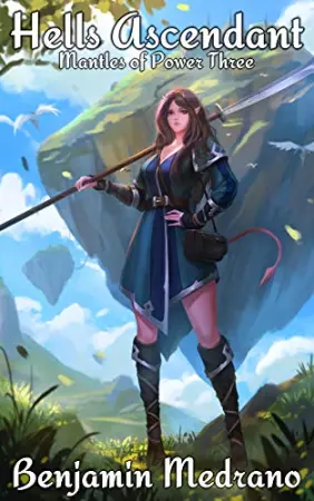 Hell's Ascendant (Mantles of Power, #3)