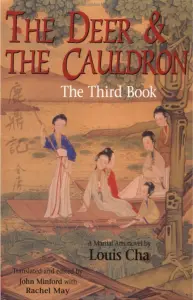 The Deer and the Cauldron: The Third Book
