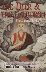 The Deer and the Cauldron: The Second Book