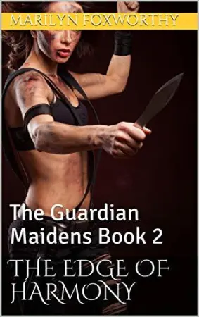 The Edge of Harmony: The Guardian Maidens Book 2