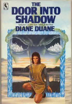 The Door Into Shadow (Tale of the Five, #2)