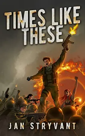 Times Like These (Valens Legacy #16)