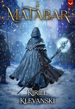 Matabar 2: A Progression Fantasy Epic