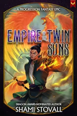 Empire of the Twin Suns: A Progression Fantasy Epic
