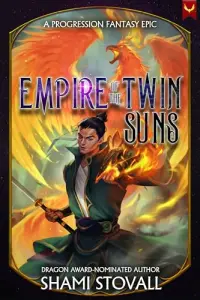 Empire of the Twin Suns: A Progression Fantasy Epic
