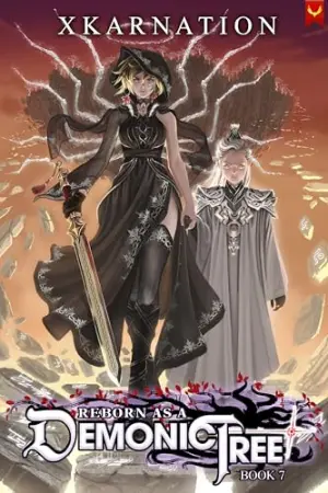 Reborn as a Demonic Tree 7