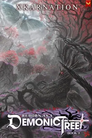 Reborn as a Demonic Tree 8