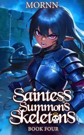 Saintess Summons Skeletons 4: A Holy Necromancy LitRPG
