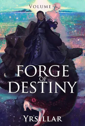 Forge of Destiny, Volume 3