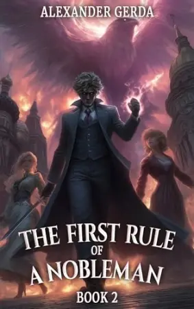 The First Rule of a Nobleman: A Portal Progression Fantasy Series