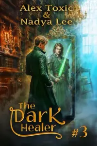 The Dark Healer #3