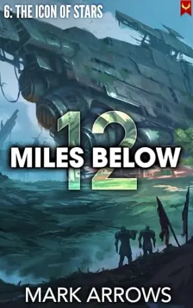 12 Miles Below VI: The Icon of Stars