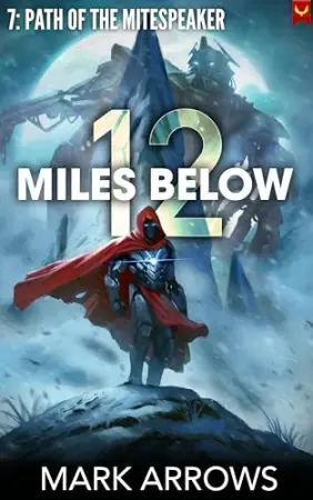 12 Miles Below VII: Path of the Mitespeaker