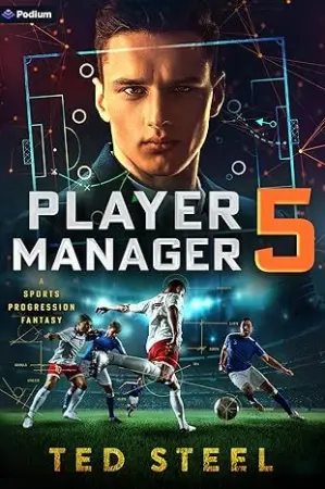 Player Manager 5: A Sports Progression Fantasy