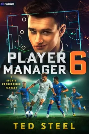 Player Manager 6: A Sports Progression Fantasy