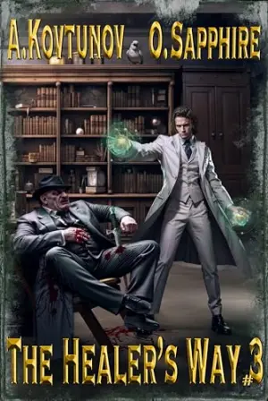 The Healer’s Way #3