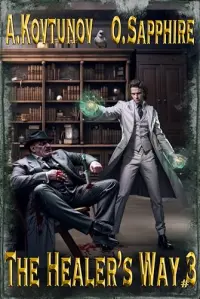 The Healer’s Way #3
