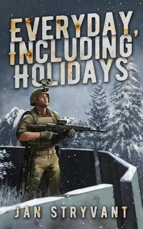 Everyday, Including Holidays