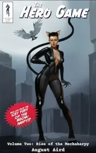 The Hero Game 2: Rise of the Mechaharpy: A litRPG Superhero Adventure