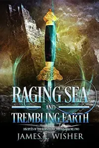 Raging Sea and Trembling Earth